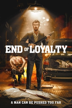 Watch free End of Loyalty movies Hd online