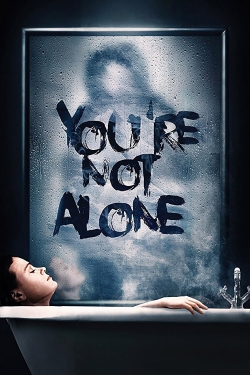 Watch free You're Not Alone movies Hd online