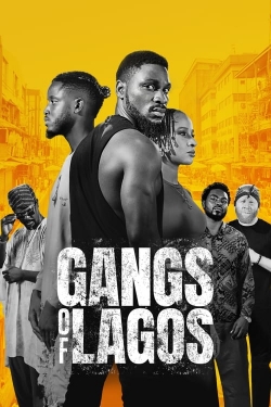 Watch free Gangs of Lagos movies Hd online