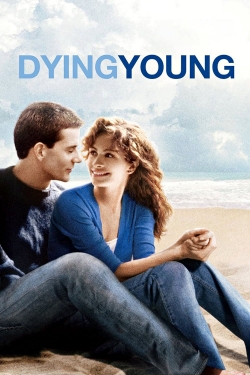 Watch free Dying Young movies Hd online