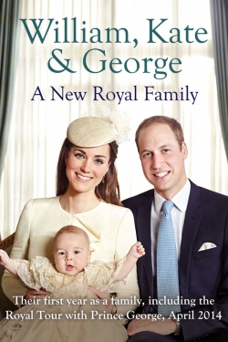 Watch free William Kate And George A New Royal Family movies Hd online