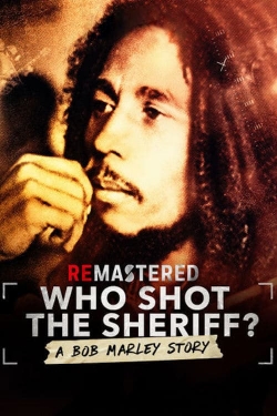 Watch free ReMastered: Who Shot the Sheriff movies Hd online