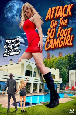 Watch free Attack of the 50 Foot Camgirl movies Hd online