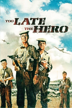 Watch free Too Late the Hero movies Hd online