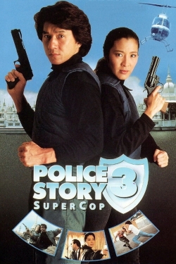 Watch free Police Story 3: Super Cop movies Hd online