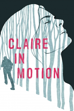 Watch free Claire in Motion movies Hd online