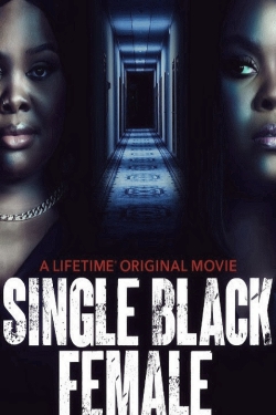 Watch free Single Black Female movies Hd online