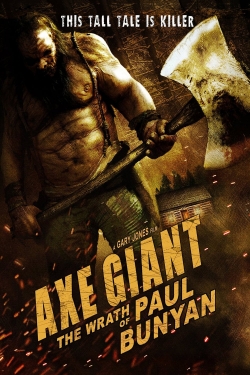 Watch free Axe Giant - The Wrath of Paul Bunyan movies Hd online