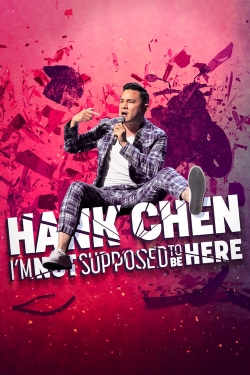 Watch free Hank Chen: I'm Not Supposed to Be Here movies Hd online