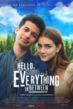 Watch free Hello, Goodbye, and Everything in Between movies Hd online