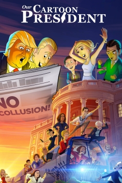 Watch free Our Cartoon President movies Hd online