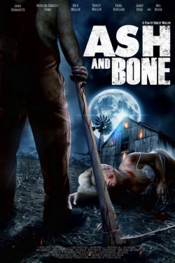 Watch free Ash and Bone movies Hd online