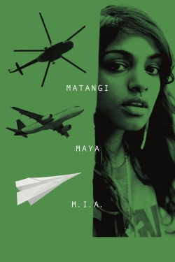 Watch free Matangi / Maya / M.I.A. movies Hd online