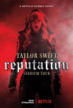 Watch free Taylor Swift: Reputation Stadium Tour movies Hd online