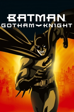 Watch free Batman: Gotham Knight movies Hd online