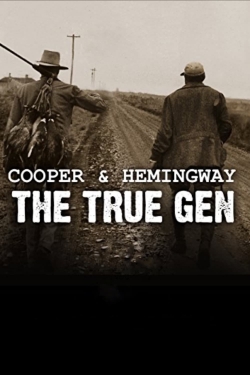 Watch free Cooper and Hemingway: The True Gen movies Hd online