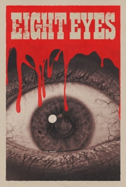 Watch free Eight Eyes movies Hd online