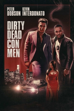 Watch free Dirty Dead Con Men movies Hd online