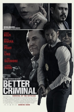 Watch free Better Criminal movies Hd online