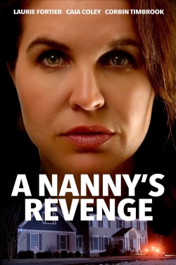 Watch free A Nanny's Revenge movies Hd online