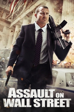 Watch free Assault on Wall Street movies Hd online