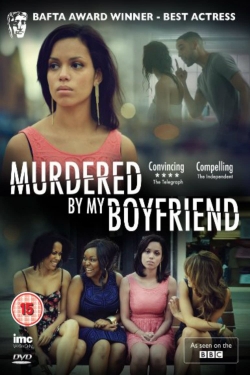 Watch free Murdered By My Boyfriend movies Hd online