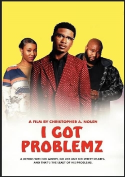 Watch free I Got Problemz movies Hd online