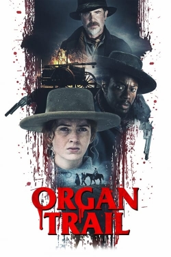 Watch free Organ Trail movies Hd online