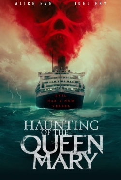 Watch free Haunting of the Queen Mary movies Hd online