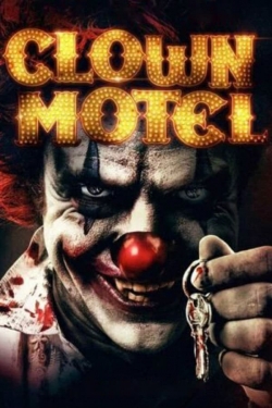 Watch free Clown Motel: Spirits Arise movies Hd online