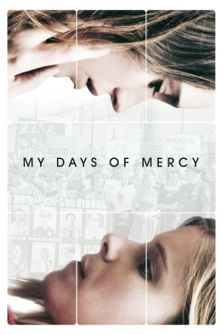 Watch free My Days of Mercy movies Hd online