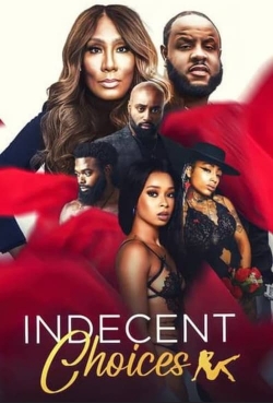 Watch free Indecent Choices movies Hd online