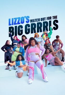 Watch free Lizzo's Watch Out for the Big Grrrls movies Hd online