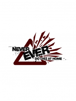 Watch free Never Ever Do This at Home! movies Hd online