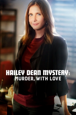 Watch free Hailey Dean Mystery: Murder, With Love movies Hd online