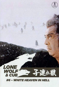 Watch free Lone Wolf and Cub: White Heaven in Hell movies Hd online