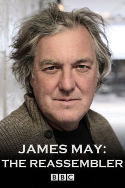 Watch free James May: The Reassembler movies Hd online