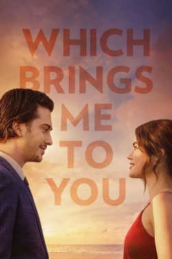 Watch free Which Brings Me to You movies Hd online