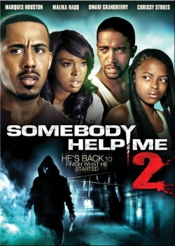 Watch free Somebody Help Me 2 movies Hd online