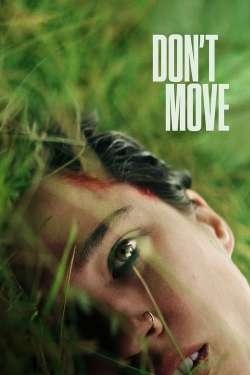 Watch free Don't Move movies Hd online