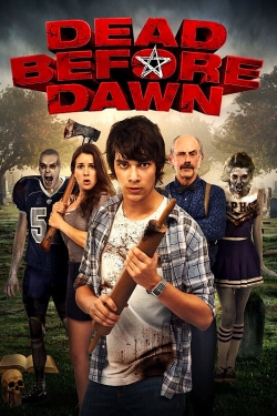 Watch free Dead Before Dawn movies Hd online