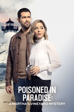 Watch free Poisoned in Paradise: A Martha's Vineyard Mystery movies Hd online