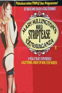 Watch free Mary Millington's World Striptease Extravaganza movies Hd online