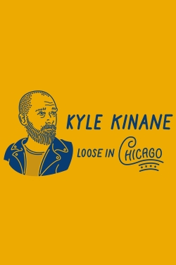 Watch free Kyle Kinane: Loose in Chicago movies Hd online