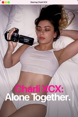 Watch free Charli XCX: Alone Together movies Hd online