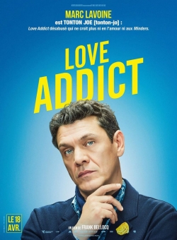 Watch free Love Addict movies Hd online