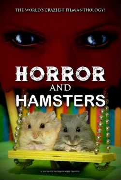 Watch free Horror and Hamsters movies Hd online