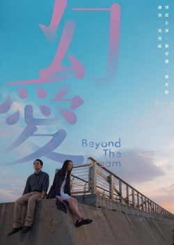 Watch free Beyond the Dream movies Hd online