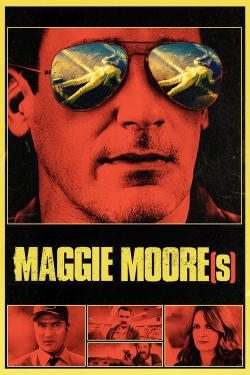 Watch free Maggie Moore(s) movies Hd online