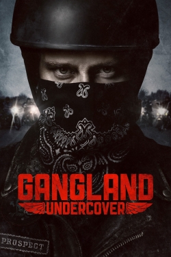 Watch free Gangland Undercover movies Hd online